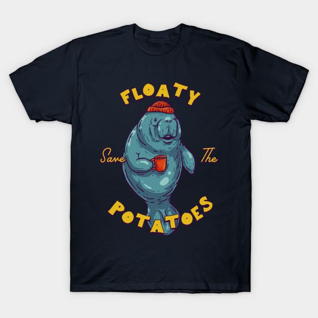Save the Floaty Potatoes - Florida Manatee T-Shirt by anycolordesigns